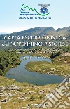 Carta escursionistica dell'Appennino Pistoiese. Lago Santo-Abetone-Corno alle Scale-Orsigna Sambuca Pistoiese-Lago di Suviana. Scala 1:25.000. Con App libro