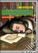 Federico Cesi e il segreto di Dunarobba libro