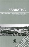 Sabratha. Una guida di studi e ricerche degli ultimi 50 anni libro