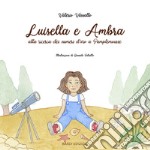 Luisella e Ambra alla ricerca dei numeri d'oro a Pamplemousse libro