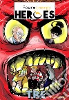 Four energy heroes. Tre libro