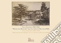 Villa Farnesina 1927-1944. «Mostra del restauro» dell'Ing. Giovanni Massari (1940). Ediz. italiana e inglese libro