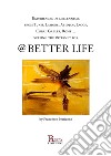 Experience of millennials from Tunis, Lahore, Abidjan, Lagos, Coral Gables, Rome...for @ better life libro
