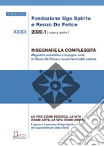 Insegnare la complessità. La vita come ricerca, la vita come arte, la vita come amore libro