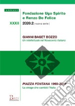 Annali Fondazione Ugo Spirito e Renzo De Felice. Gianni Baget Bozzo-Piazza Fontana 1969-2019 (2020) libro