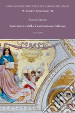 Giovinezza della Costituzione italiana libro