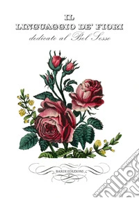 Il linguaggio de' fiori libro