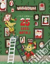 La vera storia dei 25 babbi Natale. Ediz. illustrata libro