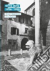 Città Alta 1926-1938. Il Piano di Risanamento e Luigi Angelini. Ediz. italiana e inglese libro