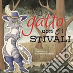 Il gatto con gli stivali. Ediz. a colori libro