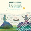 I viaggi di Ulisse. Ediz. a colori libro di Gòmez Ricardo