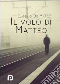 Il volo di Matteo