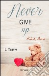 Never give up libro