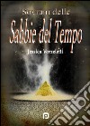 Sovrani delle sabbie del tempo libro