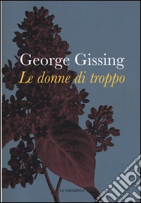Le donne di troppo