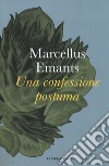 Una confessione postuma libro