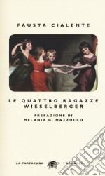 Le quattro ragazze Wieselberger libro