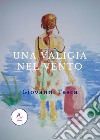 Una valigia nel vento libro