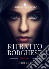 Ritratto borghese libro di Pablo T