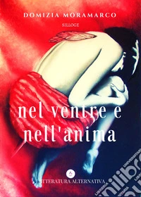 Nel ventre e nell'anima