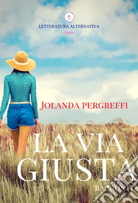 La via giusta