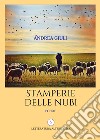 Stamperie delle nubi libro di Giuli Andrea