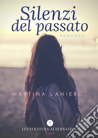 Silenzi del passato