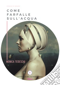 Come farfalle sull'acqua
