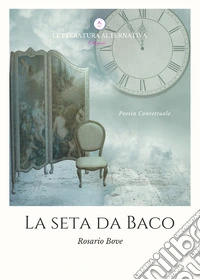 La seta da Baco