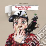 Jack la parolaccia. Racconti di bambini maleducati