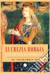 Lucrezia Borgia duchessa di Ferrara libro di De Cristofaro Antonio