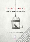 I racconti di un apprendista libro