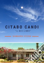 Citabo Candi «Il mio libro» libro