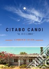 Citabo Candi «Il mio libro» libro