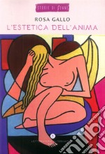 L'estetica dell'anima libro