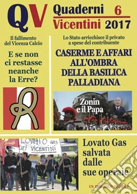 Quaderni vicentini (2017). Vol. 6
