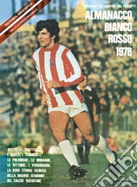 Almanacco biancorosso 1978 libro