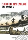 L'uomo del New England libro