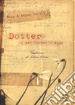 Dotter of her father`s eyes libro usato