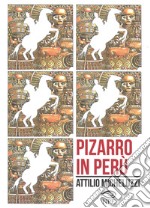 Pizarro in Perù