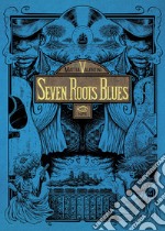 Seven Roots Blues libro usato