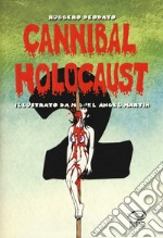 Cannibal Holocaust. Vol. 2