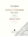 Poche memorie del Castello di Sant'Urbano nel cominese (rist. anast.) libro