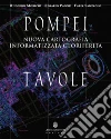 Pompei. Nuova cartografia informatizzata georiferita. Con DVD-ROM libro