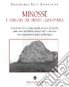 Minosse e l'enigma del Monte Guastanella libro