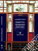 Diritto romano. Storia delle fonti dal 510 a.C al 565 d.C.