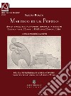 Il martirio di un popolo. Appunti sulla seconda guerra mondiale in terra di Lenola tra il 25 luglio 1943 ed il 25 maggio 1944 libro di Giannetti Floriana (cur.)