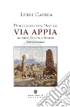 Descrizione dell'antica Via Appia da porta Capena a Boville libro