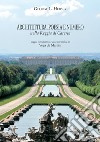 Architettura, poesia e numero nella Reggia di Caserta. Ediz. ampliata libro