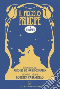 Il piccolo principe a fumetti libro